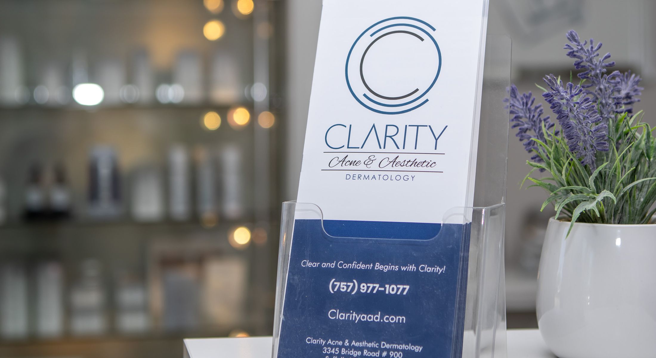Clarity dermatology brochure in an aesthetic setting.